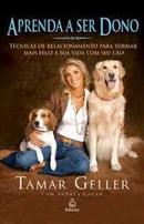 Aprenda a Ser Dono-Tamar Geller / Andrea Cagan