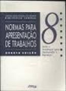 Normas para Apresentacao de Trabalhos - Abnt - Volume 8-Editora Ufpr