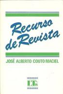 Recurso de Revista / Trabalho-Jose Alberto Couto Maciel