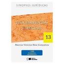 Procedimentos Especiais / Colecao Sinopses Juridicas 13 / Civil-Marcus Vincius Rios Gonalves
