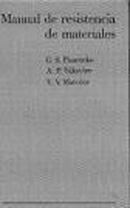 Manual de Resistencia de Materiales-G. S. Pisarenko / A. P. Yakovlek / V. V. Matvev