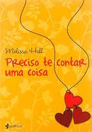 Preciso Te Contar uma Coisa-Melissa Hill