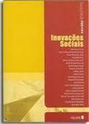 Inovacoes Sociais - Volume 2 / Colecao Inova-Daniele Farfus / Maria Cristina de Souza Rocha