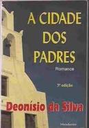 A Cidade dos Padres-Deonisio Silva
