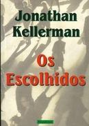 Os Escolhidos-Jonathan Kellerman