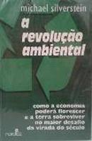 A Revoluo Ambiental-Michael Silverstein