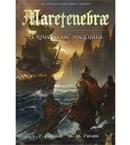 Maretenebrae - a Queda de Sieghard-L. P. Faustini / R. M. Pavani