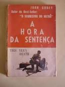 A Hora da Sentena-John Godey