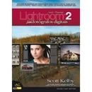 Adobe Photoshop Lightroom 2 - para Fotografos Digitais / Fotografia-Scott Kelby