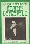 Alvares de Azevedo - Literatura Comentada-Barbara Heller / Luis P. Leme de Brito / Marisa L