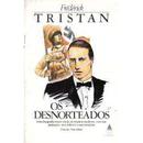 Os Desnorteados-Frderick Tristan