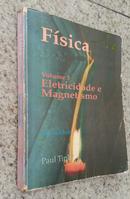 Fsica - Volume 3 / Eletricidade e Magnetismo / Lombada e Capa em estado Regular-Paul Tipler