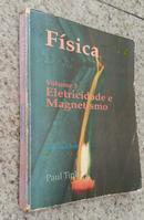 Fsica - Volume 3 / Eletricidade e Magnetismo-Paul Tipler