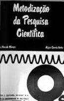 Metodizacao da Pesquisa Cientifica-Irany N. Moraes / Alipio C. Netto