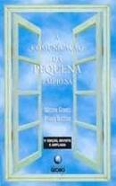 A Comunicao da Pequena Empresa-Nelson Gomes / Paulo Nassar