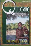 Quilombo - uma Aventura no Vao das Almas-Hermes Leal