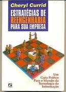 Estrategias de Reengenharia para a Sua Empresa-Cheryl Currid