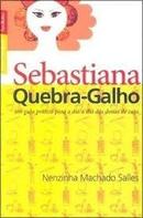 Sebastiana Quebra-galho-Nenzinha Machado Salles