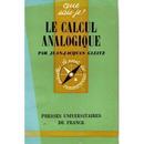 Le Calcul Analogique / Que Sais Je?-Jean Jacques Gleitz