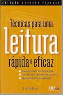 Tcnicas para uma Leitura Rpida e Eficaz / Colecao Sucesso Pessoal-Donald Weiss