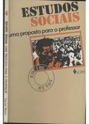 Estudos Sociais - uma Proposta para o Professor-Maria Regina Viana Pannuti / Coordenacao