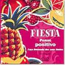 Fiesta - Pense Positivo - Faca Limonada dos Seus Limoes-David Baird