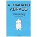 A Terapia do Abrao-Kathleen Keating