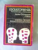 Esquizofrenia - Farmacoterapia e Psicoterapia-Lester Grinspoon / Jack R. Ewalt / Richard I. Sha