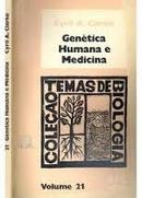 Gentica Humana e Medicina / Colecao Temas de Biologia-Cyril A. Clarke
