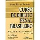Curso de Direito Penal Brasileiro - Vol. 2 - Parte Especial 2 Edio-Luiz Regis Prado