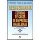 Reengenharia - Estudos de Casos de Empresas Brasileiras-Francisco Paulo de Melo Neto