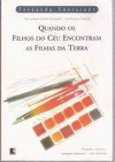 Quando os Filhos do Ceu Encontram as Filhas da Terra-Fernanda Eberstadt