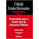 Preparatorio para Exame Oral de Concursos Publicos - Perguntas e Resp-Claudia Colnago / Coordenacao Fernando Capez