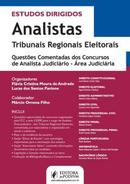 Estudos Dirigidos Analistas Tribunais Regionais Eleitorais / Administ-Flavia Cristina de Andrade / Lucas dos Santos Pav