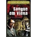 Sangue em Viena: Srie os Casos de Liebermann / Livro Ii-Frank Tallis