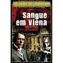 Sangue em Viena: Srie os Casos de Liebermann / Livro Ii-Frank Tallis