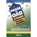 Passe na Oab 2 Fase - Teoria e Modelos - Constitucional / Constituci-Cristiano Lopes