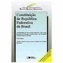 Constituicao da Republica Federativa do Brasil - Colecao Saraiva de L-Editora Saraiva