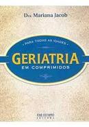 Geriatria em Comprimidos-Mariana Jacob