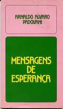 Mensagens de Esperanca-Arnaldo Alvaro Padovani