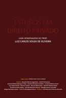 Estudos em Direito Privado - uma Homenagem ao Prof. Luiz Carlos Souza-Srgio Said Staut Jnior / Organizador