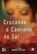 Cruzando o Caminho do Sol-Corban Addison