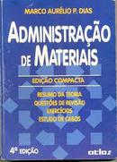 Administracao de Materiais / Edicao Compacta-Marco Aurelio P. Dias