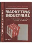 Marketing Industrial - Fundamentos para a Acao Business to Business-Antonio Carlos Barroso de Siqueira