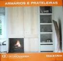 Armarios e Prateleiras - Colecao Folha Decoracao e Design / Arquitetu-Alexandra Druesne