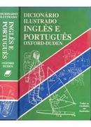 Dicionario Ilustrado Ingles e Portugues / Oxford Duden-Editora Guanabara Koogan