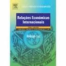 Relacoes Economicas Internacionais - Teoria e Questoes / Livro Novo /-Rodrigo Luz