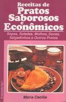 Receitas de Pratos Saborosos e Econmicos-Maria Ceclia