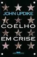 Coelho em Crise / Esgotado na Editora-John Updike