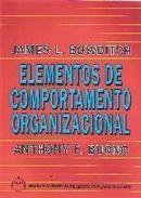 Elementos de Comportamento Organizacional-James L. Bowditch / Anthony F. Buono